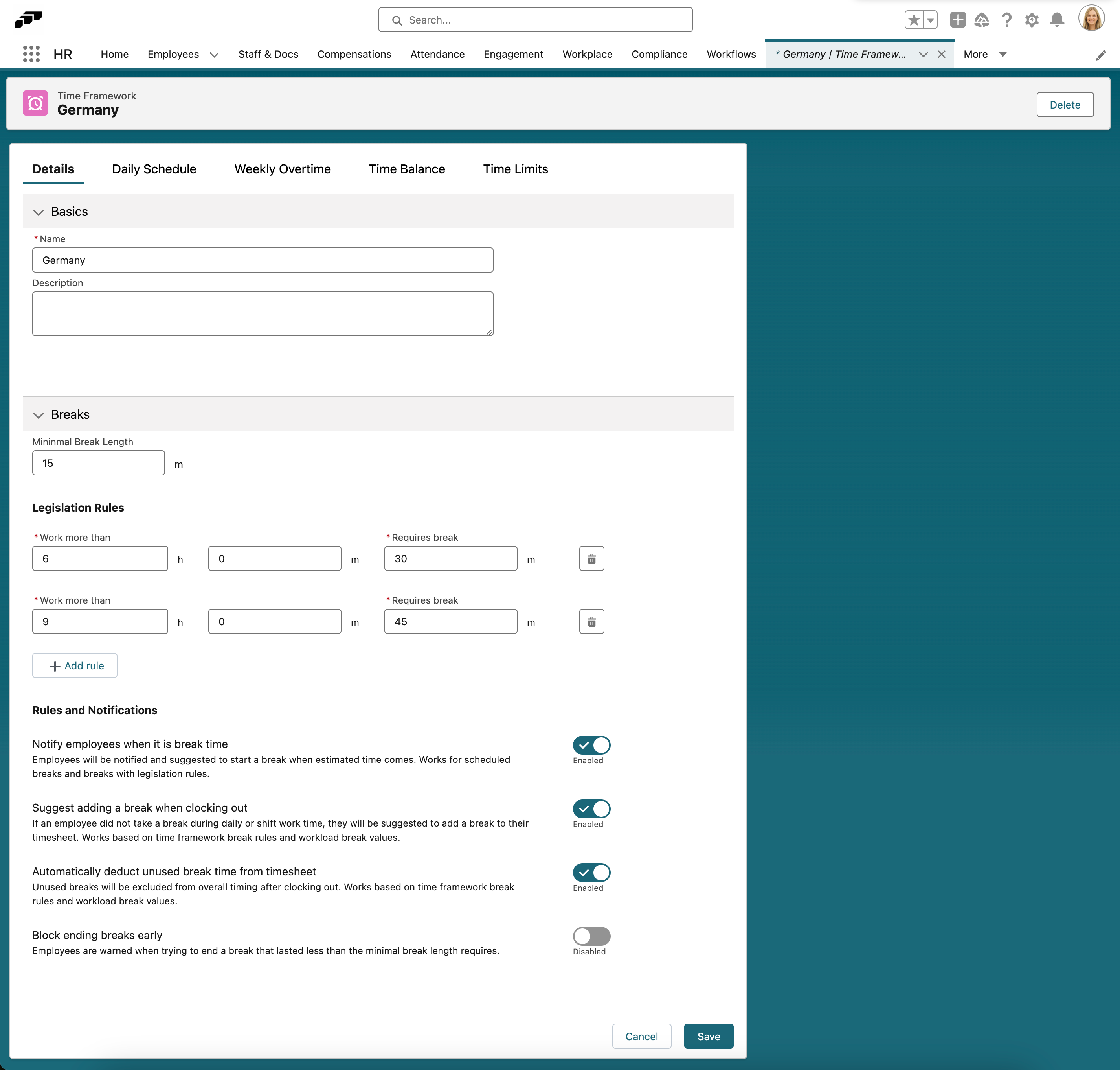 A time framework in Salesforce lets you define break time rules to comply with local labor regulations
