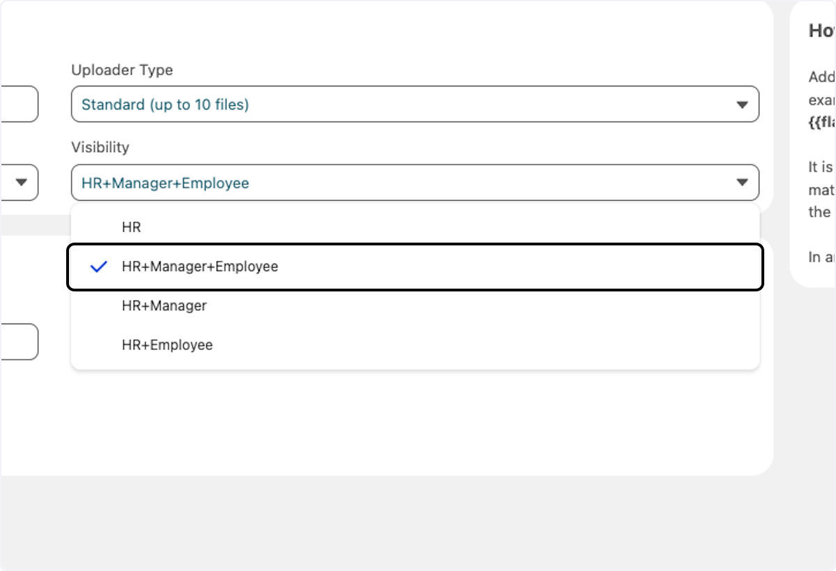 Use the Visibility box to determine who can receive and view the documents you wish to send. The options include: