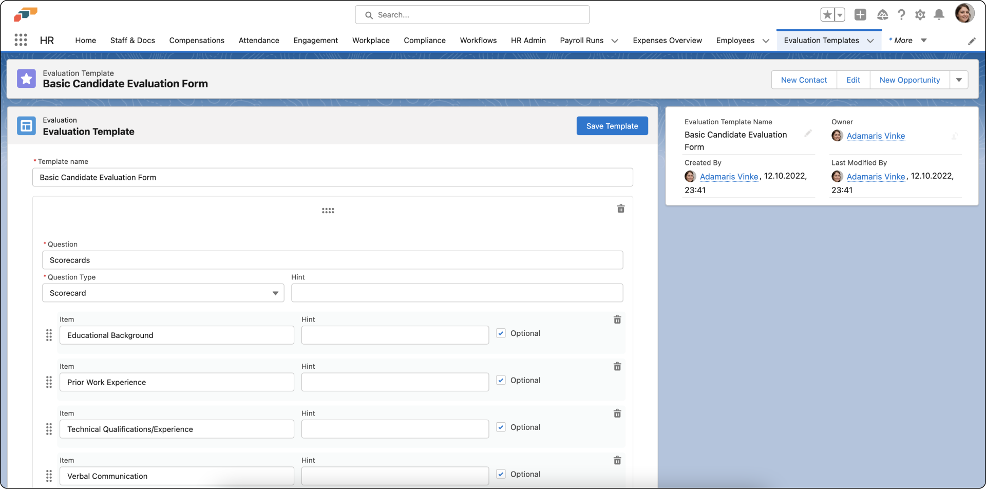 Specify questions to ask in candidate evaluations